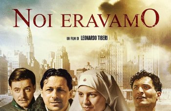 Ore 19:00 - Docufilm Noi eravamo