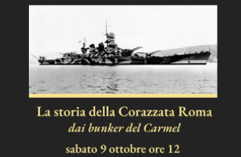 La storia della Corazzata Roma visita ai bunker del Carmel